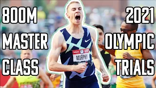 800m Olympic Master Class | 2021 Olympic Trials Race Recap Pt. 2