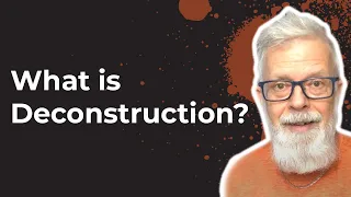 What is Deconstruction? Understanding the deconstruction of faith.