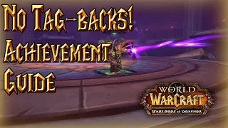 No Tag-backs Achievement│World of Warcraft: WoD