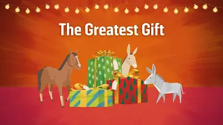 The Greatest Gift