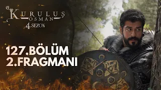 Kuruluş Osman 127.Bölüm 2.Fragmanı