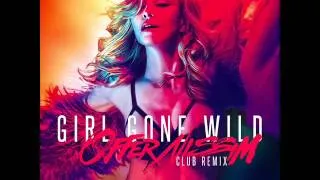 Madonna - Girl Gone Wild (Offer Nissim ***Full & Official***  Club Mix)