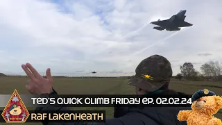 SEND IT! US AIR FORCE POWER F-15 & F-35 UNRESTRICTED CLIMBS • QUICK CLIMB FRIDAY RAF LAKENHEATH