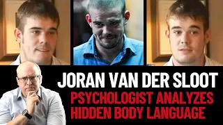 Joran Van Der Sloot's Lies: Psychologist's In-Depth Body Language Analysis
