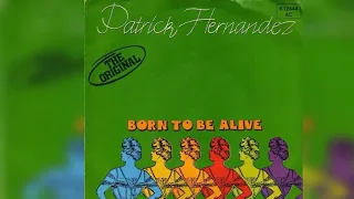 Patrick Hernandez - Born To Be Alive (Mix & Remix) (1978) (Maxi-Vinyl) (Single) (Disco)