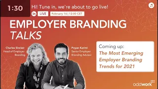 Employer Branding Talks | The most emerging employer branding trends 2021