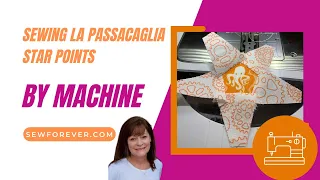 Sewing La Passacaglia Star Points by Machine