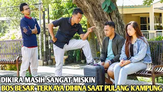 DIKIRA MASIH SANGAT MISKIN, BOS BESAR TERKAYA DIHINA SAAT PULANG KAMPUNG OLEH TEMAN LAMANYA!! TAPI..