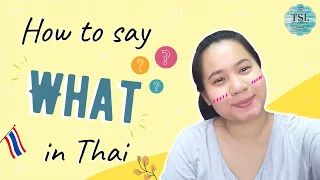 Thai lesson series by Teacher Mind EP10 How to say "What" in Thai.