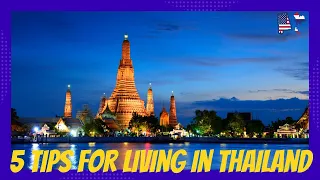 5 Tips for Living in Thailand for Expats