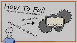 How to Fail at Interactive Novel Games