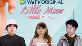 Trailer 2 Little Mom Parody Thailand #ohmpawat #nanonkorapat #ohmnon