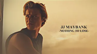 JJ Maybank | Nothing to Lose