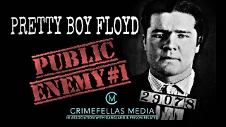 PRETTY BOY FLOYD - HERO OR VILLAIN?