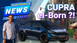 Seat Cupra el-Born, Teslas 2000. Supercharger Standort, Porsche Macan Elektro, BYD in Europa