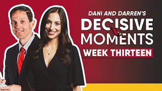 Dani And Darren's Decisive Moments | Week 13 vs. Bears