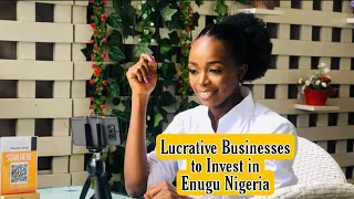 Lucrative Investment & Business Ideas To Do In Enugu 2021/2022