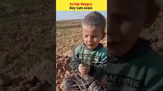 Syrian Boy Eats Grass🥺😭 | Syria Boy Viral Video #shorts #viral #syria #trending #islam #ytshorts