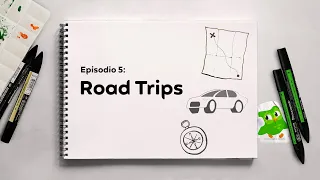 Road Trips (Viajes de carretera ) - EP #5 I Relatos en Inglés con Duolingo