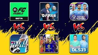 FC Mobile vs FIFA Mobile vs Total Football vs Vive Le Football vs eFootball 2023 vs DLS [Comparison]