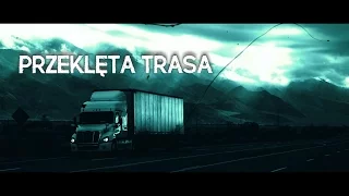 Przeklęta trasa - CreepyPasta MysteryTV (Lektor PL)