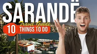 TOP 10 Things to do in Sarandë, Albania 2023!