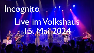 Incognito Zürich Volkshaus 15. Mai 2024