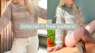 knit your first sweater! free pattern & detailed tutorial