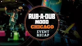 Rub-A-Dub Mood (Chicago) | Event Recap