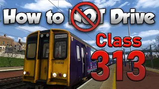 How to NOT Drive: The Class 313