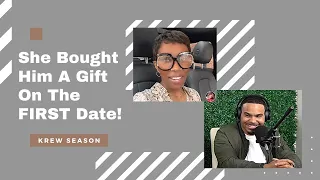 Is A Woman Buying A Man A Gift On The FIRST Date Doing Too Much? | Krew Season