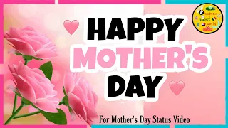 Happy Mother's Day Message | Whatsapp Status | Mother's Day Wishes & Greetings