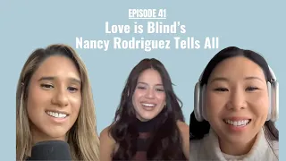 41. Love is Blind’s Nancy Rodriguez Tells All