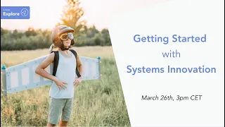 Getting Started with Systems Innovation Presentation