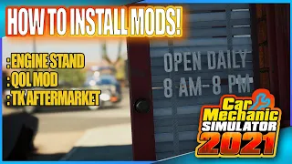 HOW TO INSTALL THESE MODS ON CMS21 - CMS21 Tutorial for Engine Stand/TK Aftermarket/QoL Mod