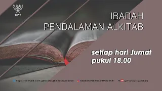 Ibadah Pendalaman Alkitab -  9 Oktober 2020 - Pdt. Paulus Budiono