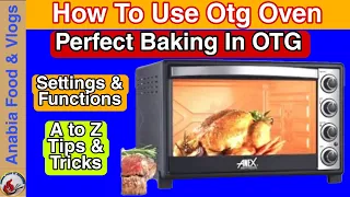 How To Use OTG Oven-Beginner Guide | Anex AG-3079 | All About Setting & Function | How To Bake Cake