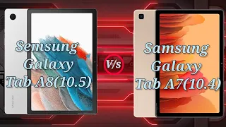 Samsung Galaxy Tab A8 Vs Samsung Galaxy Tab A7 | Quick Review Based on its Price, Specifications