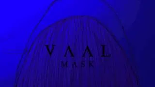 Vaal - Mask