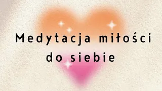 💖 Medytacja miłości do siebie- binauralna medytacja 💖 Wysokie wibracje i relaksacja.