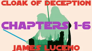 Star Wars: Cloak of Deception (James Luceno) Audiobook - Chapters 1-6