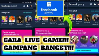 CARA LIVE FACEBOOK GAMING ANDROID TERBARU