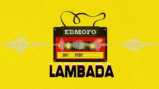 Edmofo - Lambada