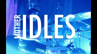 Idles - Mother (MM DRUM CAM)