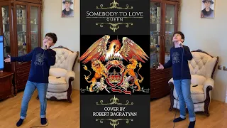 Роберт Багратян. "Somebody To Love" (Queen cover). 28.03.20. 14 y.o.