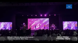 When I Think about the Lord / There is none like You (Chorus)