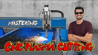 Mastering CNC Plasma Cutting: Technology, Operation, and CAM