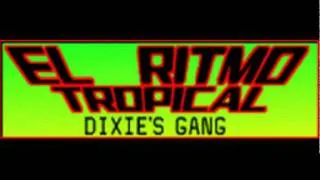 Dixie's Gang - El Ritmo Tropical (Sunny August'98 Remix)