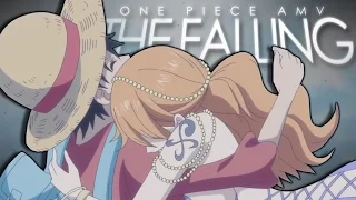 [One Piece AMV] - THE FALLING