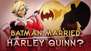 Batman Married Harley Quinn...For Real!